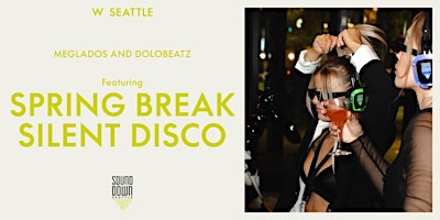 Image principale de Spring Break Party and Silent Disco