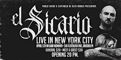 Hauptbild für El Sicario Live In New York City