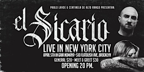 El Sicario Live In New York City