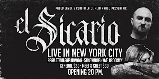 Imagen principal de El Sicario Live In New York City