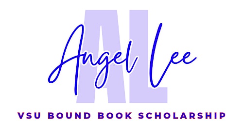 Primaire afbeelding van Angel Lee VSU Bound Book Scholarship Donation