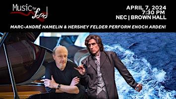 Imagen principal de Marc-André Hamelin and Hershey Felder present Richard Strauss' Enoch Arden