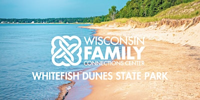 Imagem principal do evento WiFCC Day at a State Park: Whitefish Dunes