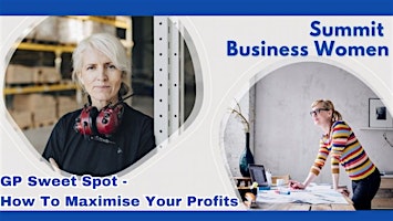 GP Sweet Spot - Maximise Your Profits For Substantial Business Growth primary image