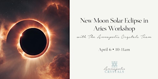Immagine principale di New Moon Solar Eclipse in Aries Workshop 
