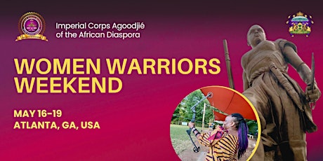 Agoodjié! Women Warriors  Weekend