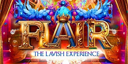 Imagem principal do evento Flair 2024 - The Lavish Experience