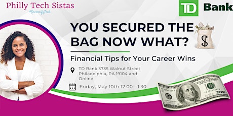 You Secured The Bag Now What? Financial Tips For Your Career Journey