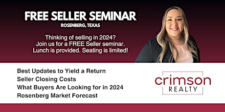 FREE Seller Seminar - Rosenberg, TX