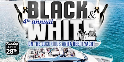 Hauptbild für 4th ANNUAL BLACK & WHITE AFFAIR