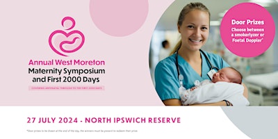 Annual West Moreton Maternity Symposium and First 2000 Days primary image