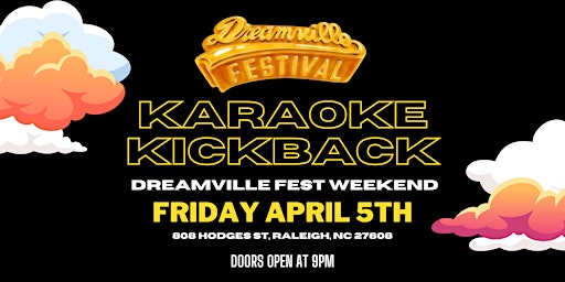 Karaoke Kickback: Dreamville Weekend primary image
