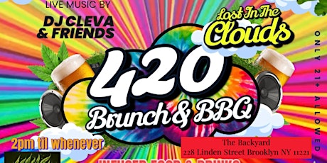 Lost In The Clouds : 420 Brunch-A-Que