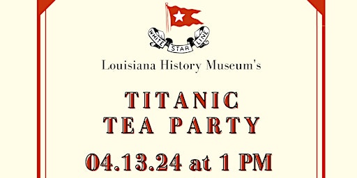 Imagem principal do evento Titanic Tea Party