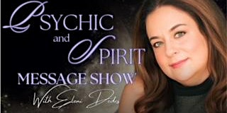 Imagem principal do evento Psychic and Spirit Message Show