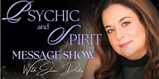 Image principale de Psychic and Spirit Message Show