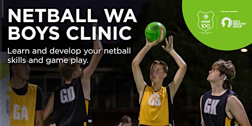 Immagine principale di Netball WA Boys Clinic (Ages 10-17) 