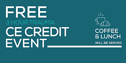 Hauptbild für FREE 3 Hour Trauma CE EVENT