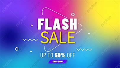 Flash Sale up to 50 off