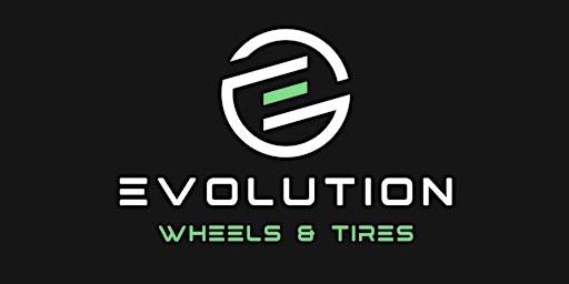 Evolution Wheels & Tires Grand Opening Event primary image