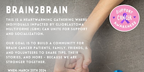 Brain2Brain: Brain Cancer Community Building & Support