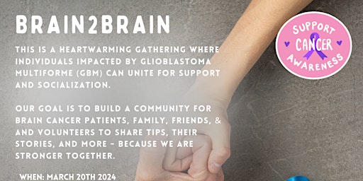 Primaire afbeelding van Brain2Brain: Brain Cancer Community Building & Support