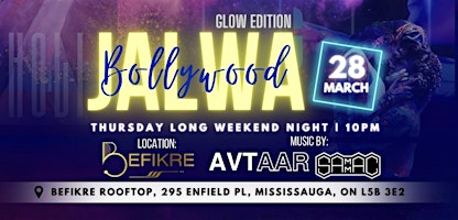 BOLLYWOOD JALWA | 28March2024 | HOLI GLOW PARTY #1 Toronto Bollywood Party primary image