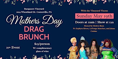 Image principale de The Vineyard Vixen’s Mothers Day Drag Brunch