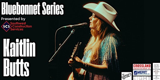Image principale de The Bluebonnet Series: Kaitlin Butts Acoustic Show