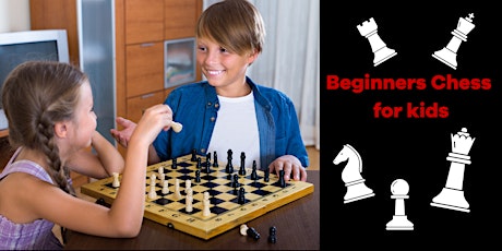 School Holiday Activity - Beginners chess for kids  primärbild