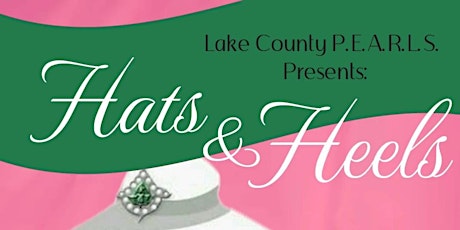 Lake County P.E.A.R.L.S Presents: Hats & Heels Spring Brunch
