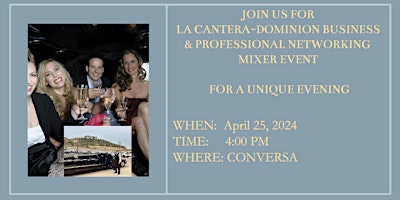 Primaire afbeelding van LA CANTERA-DOMINION BUSINESS & PROFESSIONAL NETWORKING MIXER & LIMO EVENT