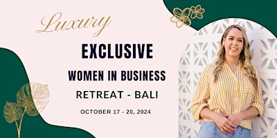 Primaire afbeelding van Exclusive Women in Business Retreat - Bali