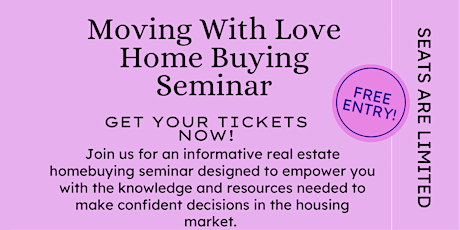 Moving With Love Home Buying Seminar