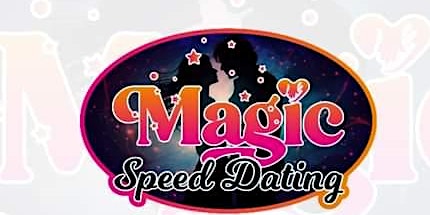 Primaire afbeelding van Magic Speed Dating Event  Ages 21-33