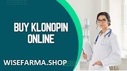 Buy Klonopin Online Clonazepam Via Credit Card / PayPal