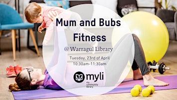 Mum and Bubs Fitness @ Warragul Library primary image