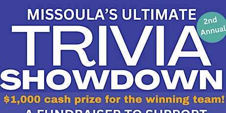 Missoula's 2nd Annual Ultimate Trivia Showdown