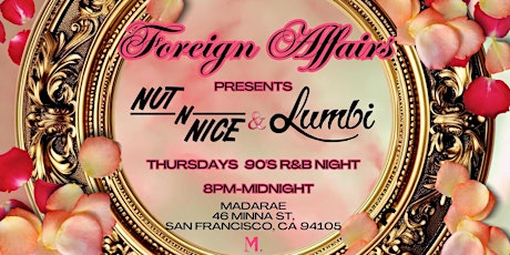 FOREIGN AFFAIRS THURSDAYS at MADARAE - FREE EVENT - Live DJs 90s R&B Music