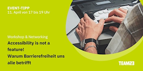 Accessibility is not a feature! Warum Barrierefreiheit uns alle betrifft