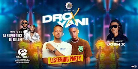 DROXYANI LISTENING PARTY