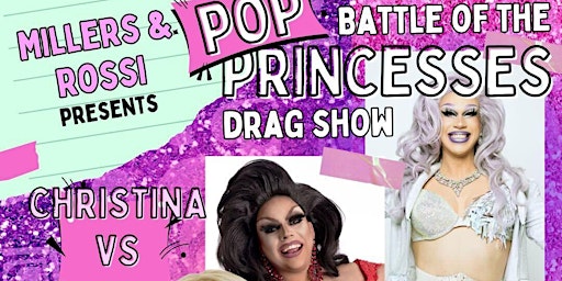 Pop Princesses Drag Show primary image