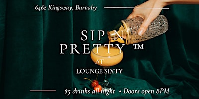 Sip N' Pretty at Lounge Sixty primary image
