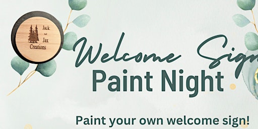 Hauptbild für Welcome Sign Paint Night