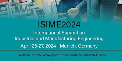 Imagem principal do evento INTERNATIONAL SUMMIT ON INDUSTRIAL AND MANUFACTURING ENGINEERING