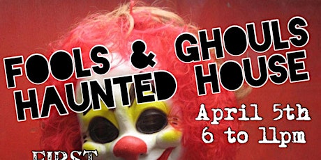 FOOLS & GHOULS HAUNTED HOUSE