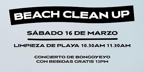 16 DE MARZO: BEACH CLEAN UP+ CONCIERTO + APERITIVO GRATIS