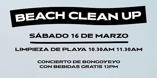 16 DE MARZO: BEACH CLEAN UP+ CONCIERTO + APERITIVO GRATIS primary image