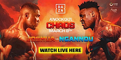 Immagine principale di StREAMS@>! (LIVE)- ANTHONY JOSHUA vｓ FRANCIS NGANNOU FIGHT LIVE ０8 ＭARCH ２０ 