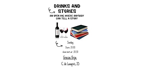 Drinks &  Storires-  Storytelling open mic primary image